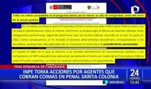 INPE denunciará penalmente a agentes que cobraron coimas en penal Sarita Colonia