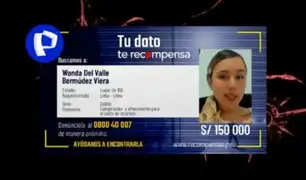 Wanda del Valle: ofrecen recompensa de S/150 mil por información para capturar a expareja de "Maldito Cris"