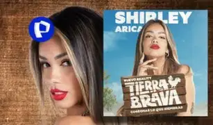 Shirley Arica es confirmada para participar en reality chileno "Tierra Brava": "Yo soy el show"