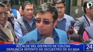 Cusco: alcalde de Colcha denunció intento de secuestro de su hija