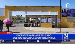 Tacna: Dos docentes universitarios fueron detenidos tras presunto cobro a estudiantes