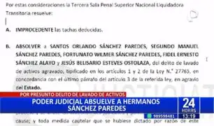 Sánchez Paredes: Poder Judicial absuelve a los hermanos y sobrino en caso de lavado de activos