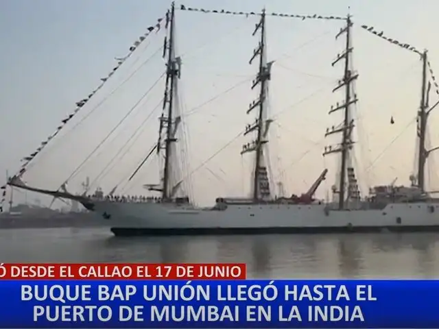Buque peruano BAP Unión llega a puerto de Mumbai tras una travesía de 3 mil millas náuticas