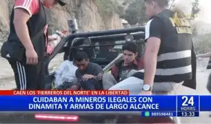 "Los Fierreros del Norte": Detienen a sujetos que cuidaban a mineros ilegales con dinamita y armas