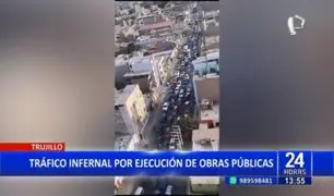 Trujillo: Denuncian congestión vehicular por ejecución de obras
