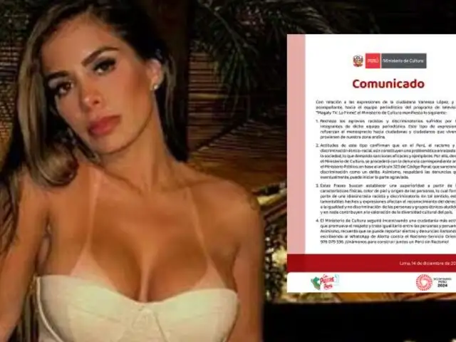 Ministerio de Cultura rechaza comentarios racistas de Vanessa López hacia reporteros de Magaly Medina
