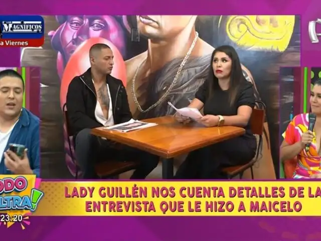 Lady Guillén se defiende de críticas por entrevista a Maicelo: “Lo que digan ya no me hace daño”