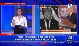 AMLO responde a Donald Trump: "No se puede cerrar la frontera entre México y EE.UU."