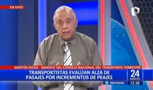 Transportistas evalúan incremento en pasajes por incremento de peaje, asegura Martín Ojeda
