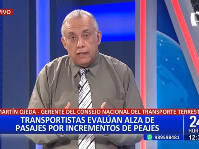 Transportistas evalúan incremento en pasajes por incremento de peaje, asegura Martín Ojeda