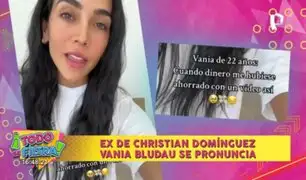Vania Bludau: ex pareja de Christian Domínguez se pronuncia en redes sociales