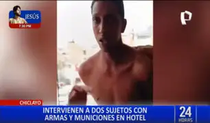 Chiclayo: intervienen a dos hombres en hotel con armas de fuego y municiones