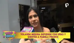 Yolanda Medina defiende a Pamela Franco: "Voy a estar en las buenas y en las malas con ella"