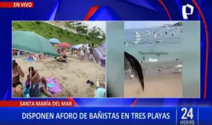Santa María del Mar: disponen aforo de 1500 personas a tres playas