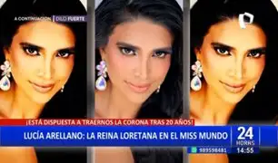 Lucia Arellano: La reina que busca traer la corona del Miss Mundo a Perú