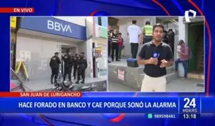 Detienen a delincuente que hizo un forado para asaltar un banco en San Juan de Lurigancho