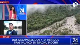 Deslizamiento en Machu Picchu: dos desaparecidos y 14 heridos por huaico
