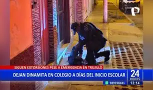 Trujillo: Extorsionadores dejan cartucho de dinamita frente a un colegio