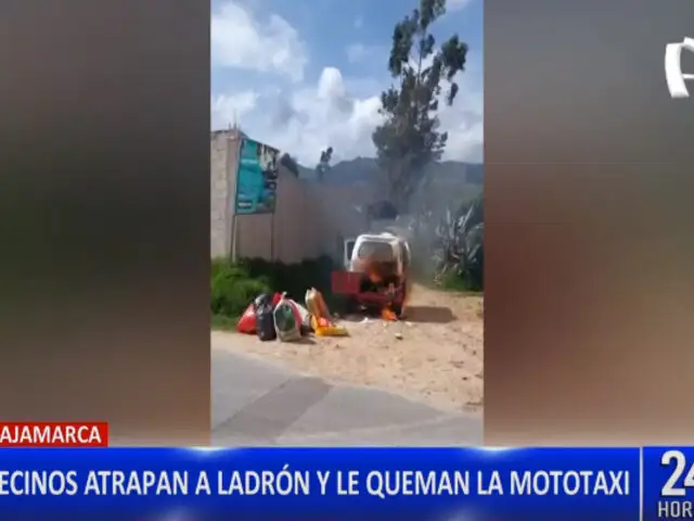 Cajamarca: vecinos castigan a delincuente y terminan quemándole su mototaxi