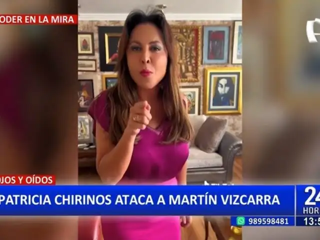 Patricia Chirinos arremete contra Martín Vizcarra: "te haces el inocente ante la prensa"