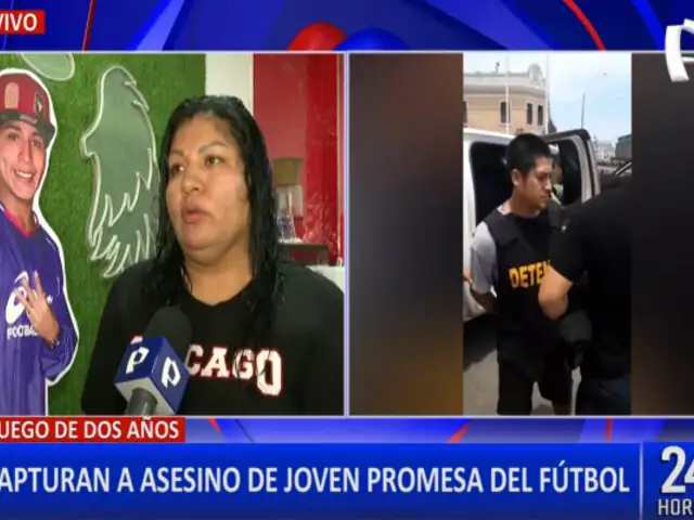 Madre de joven promesa de fútbol asesinado en SJM pide que criminal cumpla 20 años de cárcel
