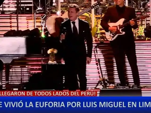 Luis Miguel en Lima: así se vivió las noches de concierto del "Sol de México"