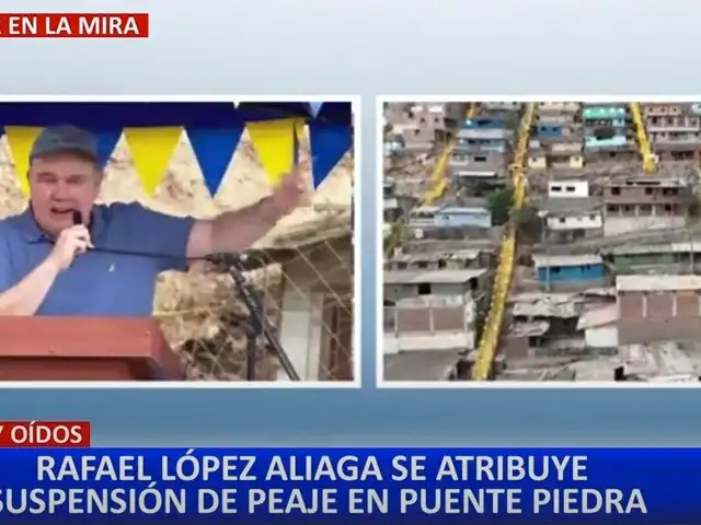 Rafael López Aliaga atribuye la suspensión del peaje en Puente Piedra a su gestión
