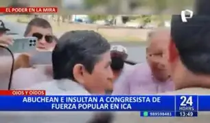 Raúl Huamán: Congresista de Fuerza Popular vuelve a ser abucheado e insultado en Ica