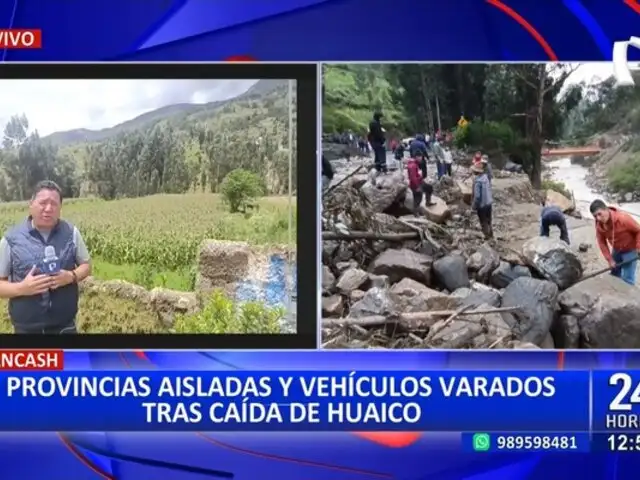 Áncash: provincias aisladas y vehículos varados tras caída de huaico
