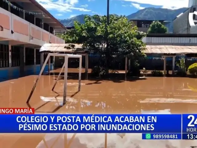 Huánuco: Inundaciones afectan institución educativa y posta médica en Tingo María