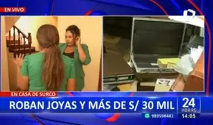 Surco: Banda de "robacasas" se lleva joyas y más de 30 mil soles de vivienda