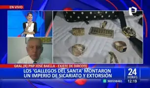 Gral. (R) PNP José Baella sobre captura de Los Gallegos de Santa: "Es un buen avance"