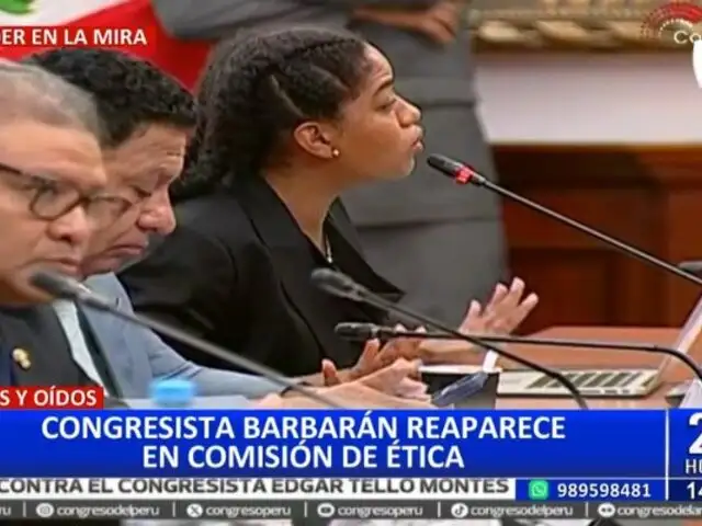 Rosangella Barbarán reaparece en la Comisión de Ética tras faltar a la última sesión