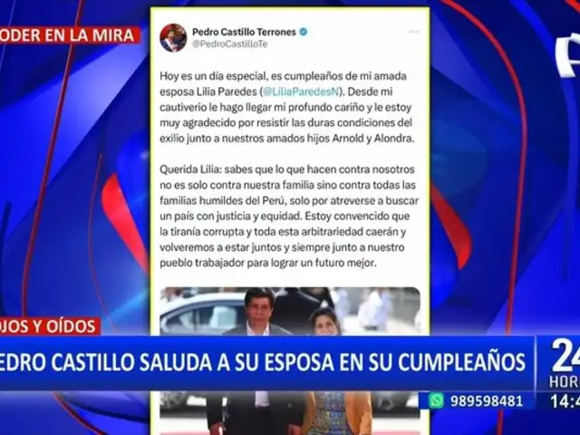 Pedro Castillo saluda a su esposa Lidia Paredes en su cumpleaños: "Volveremos a estar juntos"