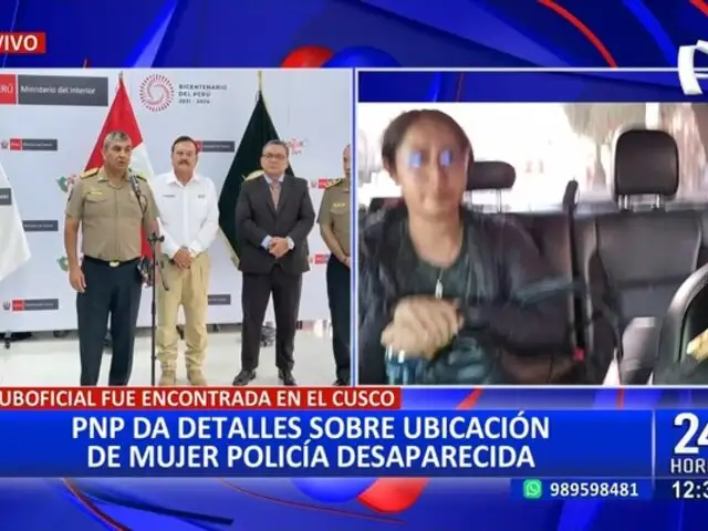 Suboficial PNP hallada en Cusco: Iniciarán diligencias bajo protocolos y procedimientos administrativos