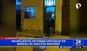 El Agustino: Delincuentes detonan explosivo en bodega de adultos mayores