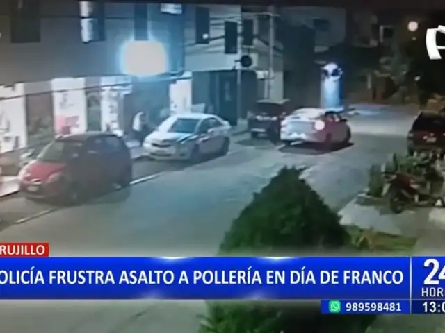 Policía en su día de franco frustra asalto a comensales de pollería en Trujillo