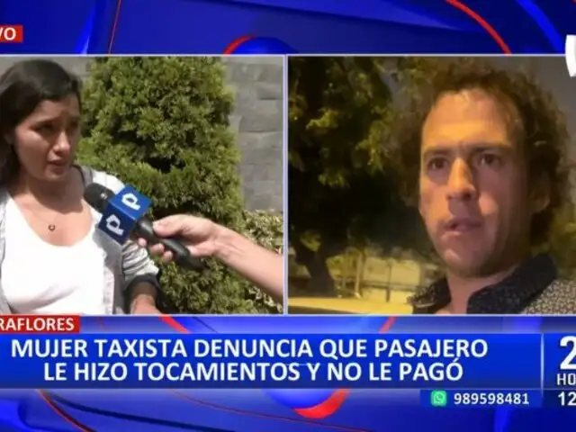 Miraflores: Mujer taxista denuncia que pasajero le hizo tocamientos indebidos y se negó a pagarle