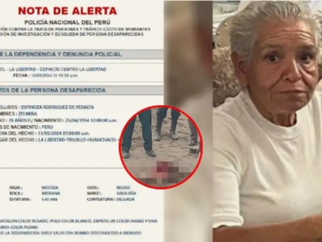 Hallan cadáver de abuelita desaparecida en La Libertad: restos fueron carcomidos por aves