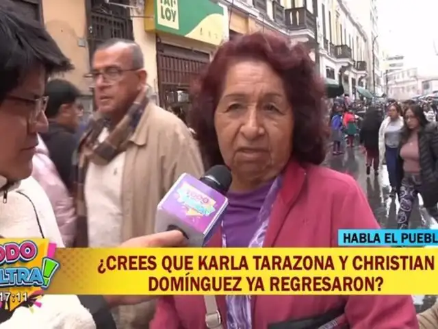 Habla el Pueblo: ¿Crees que Karla Tarazona y Christian Domínguez ya regresaron?