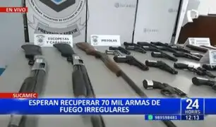 Sucamec espera recuperar 70 mil armas de fuego irregulares