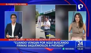 Piura: Alcalde de Castilla incita a vecinos a agredir a promotores de su revocatoria