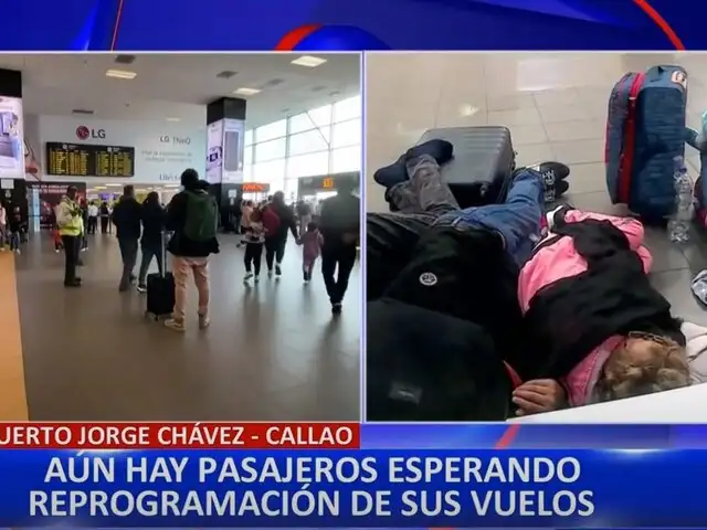Aeropuerto Jorge Chávez: pasajeros continúan varados a la espera que reprogramen sus vuelos
