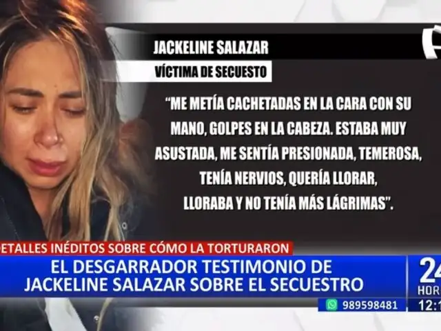 Jackeline Salazar narró el calvario de su secuestro: "me metieron al baño a cortarme el dedo"