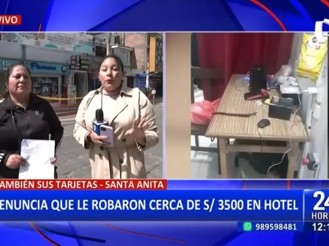 Santa Anita: mujer se hospeda en hotel y le roban más de 5 mil soles dentro del establecimiento