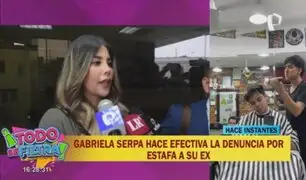 Gabriela Serpa hace efectiva su denuncia por estafa a su ex: "que se haga justicia"