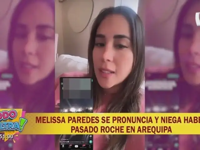 Melissa Paredes se pronuncia y niega haber pasado roche en Arequipa