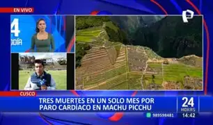 Cusco: tres muertes en un solo mes por paro cardíaco en Machu Picchu