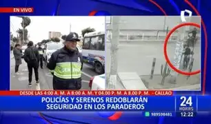 Callao: Policías y serenos redoblarán seguridad en paraderos