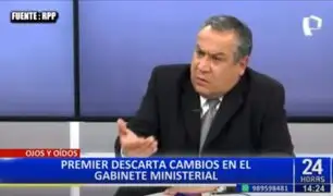 Gustavo Adrianzén: "No tenemos previsto hacer cambios inmediatos en el Gabinete"